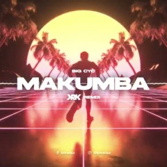 Big Cyc - Makumba KRK Remix