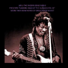 105.1 THE RAZORS EDGE RADIO LOOKING BACK AT THE CLASSICS VOL 21