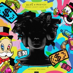 Alec Monopoly x Meduza - Money (Can't Save Us)