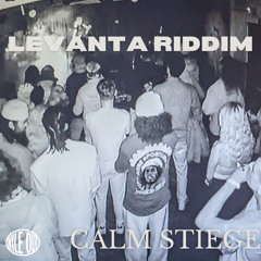 Calm Stiege - Levanta Riddim [Wile Out]