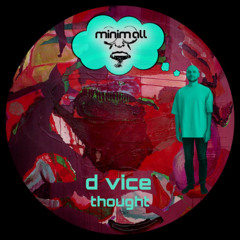 PREMIERE: D Vice - Thought (Original Mix)