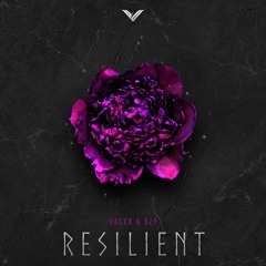 Jacob & Dzp - Resilient ( Original Mix )