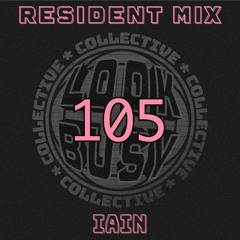 Iain - Resident Mix - 105