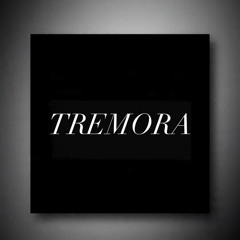 Tremora