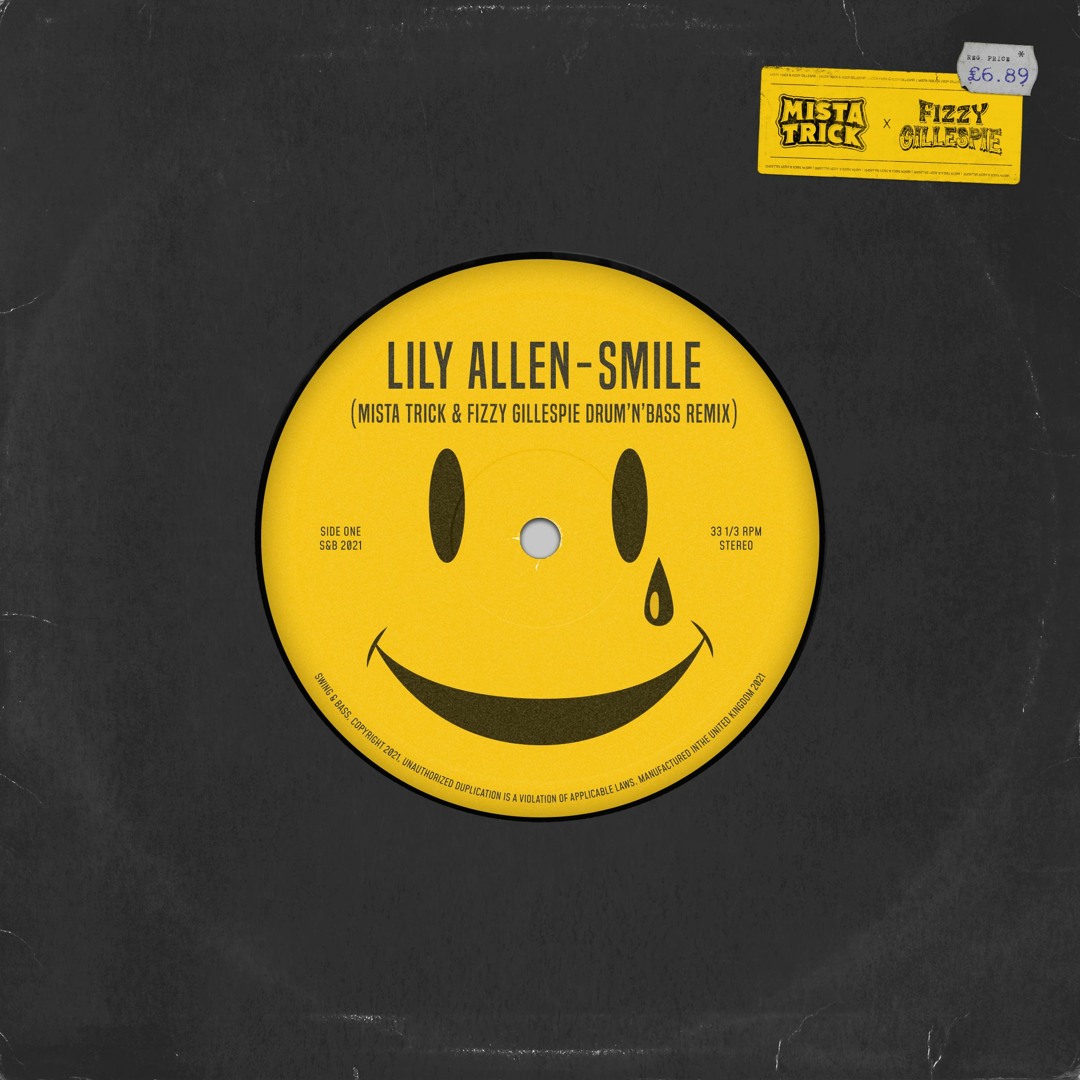 Stream Lily Allen - Smile (Mista Trick & Fizzy Gillespie