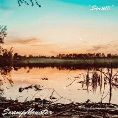 Sunsets (prod. $wampMonster)