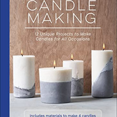 free PDF 💜 Creative Candle Making: 12 Unique Projects to Make Candles for All Occasi