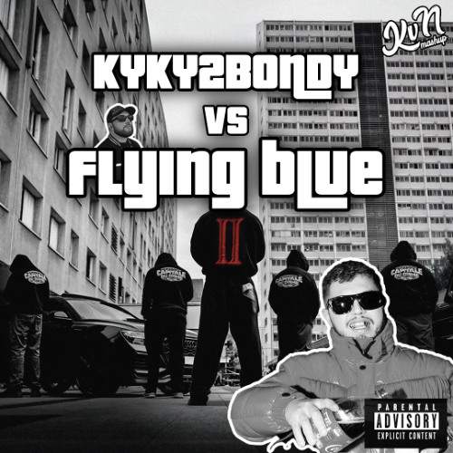 Hamza x La Fouine & L2B – KYKY2BONDY X Flying Blue (KvN Frost transition)