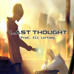 Last Thought (11/09/21)