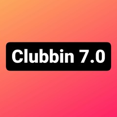 Clubbin 7.0