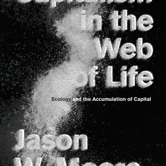 Download Book [PDF]  Capitalism in the Web of Life: Ecology and the Accumulation
