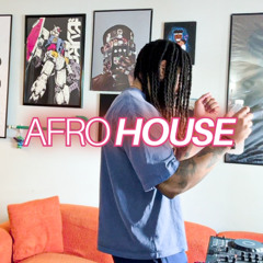 AFRO HOUSE MIX