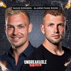 Guus Doggen - Alarmfase Rood [Unbreakable Remix]