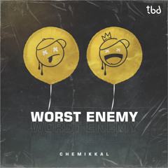 Worst Enemy