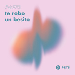 te robo un besito