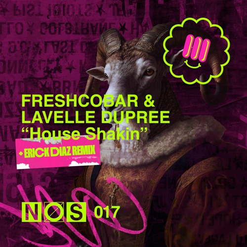 Freshcobar & Lavelle Dupree - House Shakin' (Includes Erick Diaz Remix)