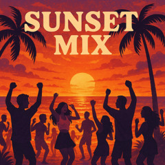 sunset mix july '25
