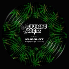 Phatworld Mugshot (Hungry Lungz Bootleg)