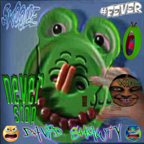 david shawty ⤳ neverstop {ᴛᴏᴏʟɪᴇ✗ꜱᴋᴇꜱᴛᴉ]