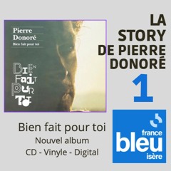 La Story de Pierre Donoré - Épisode 1