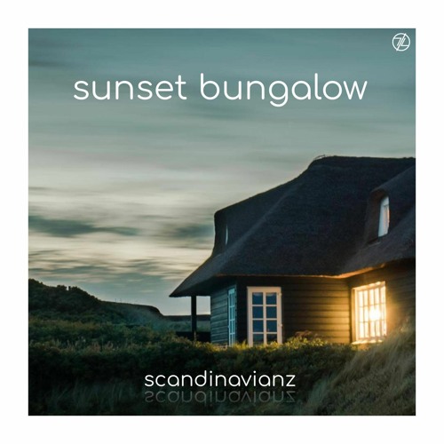 Scandinavianz - Sunset Bungalow (Free Download)