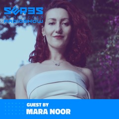 Seres Produções Radio Show Guest Mara Noor - 08/08/2024