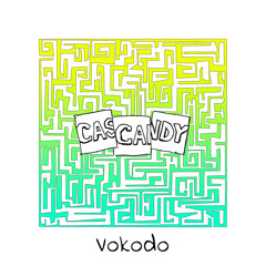 Cascandy - Vokodo (Extended Mix)