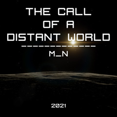 The Call Of A Distant World