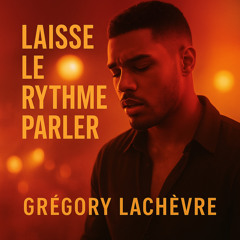 Laisse le rythme parler