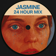 Jasmine (24 hour Mix)