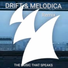 DRIFT // MELODICA - REMIX REC-2025-10-13