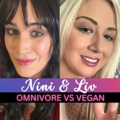 Nini and Liv | Omnivore vs Vegan Episode 3: Nutrition and Macro Basics