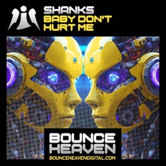 Shanks - Baby Don't Hurt Me [sample]