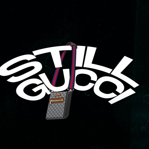 The 046 X Prospa One X Teskee - Still Gucci