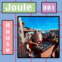 HOUSE MIX JOULE [001]