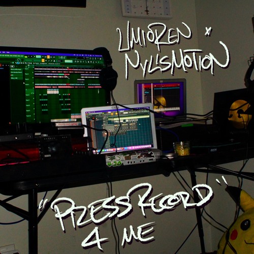 Umio Ren x Nylis Motion - Press Record For Me (Full Album Stream)
