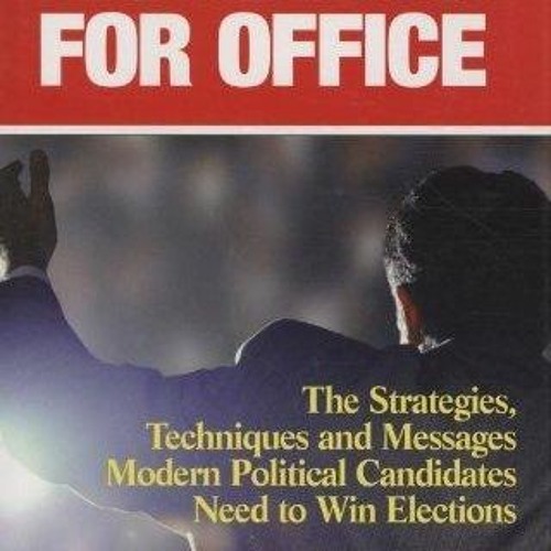 Stream episode Read PDF Running for Office The Strategies, Techniques