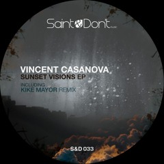 Premiere: A.4 Vincent Casanova - Touched (Kike Mayor Remix) [S&D033]