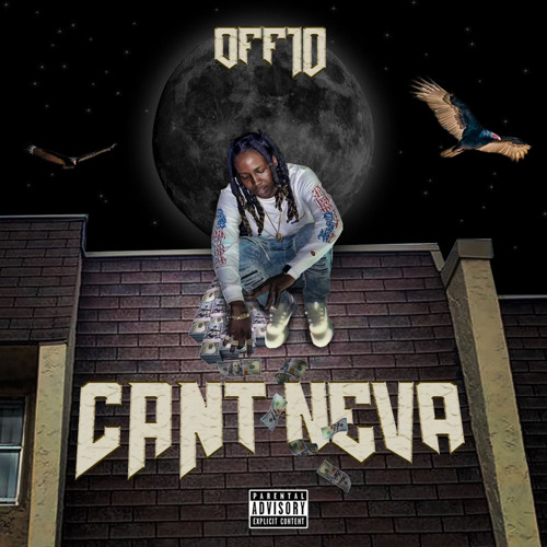 Stream Off10 - Cant Neva by Off10 | Listen online for free on SoundCloud