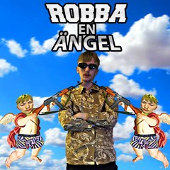 Robba en ängel