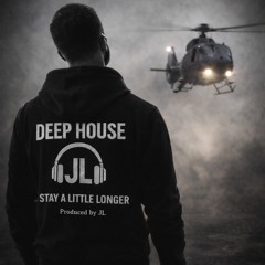 Stay a little longer produced by JL