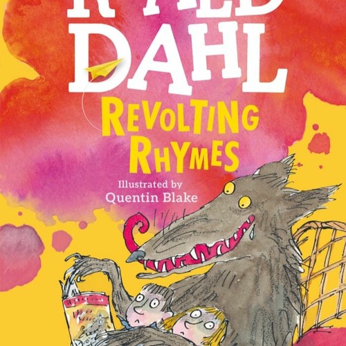 Stream episode Little Red Riding Hood from 'Revolting Rhymes' by Roald Dahl  by Anton Jarvis podcast | Listen online for free on SoundCloud