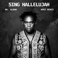 Dr Alban - Sing Hallelujah! (Apex Remix)