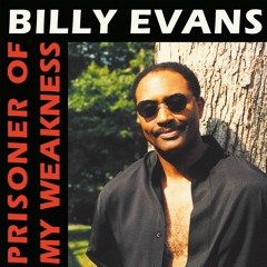 B2. Billy Evans - Prisoner Of My Weakness (Waxist Mix)