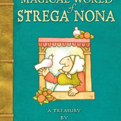 get [❤ PDF ⚡] The Magical World of Strega Nona: a Treasury ipad