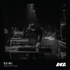 BSRMIX #125 - DJ Ali