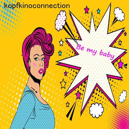 Be My Baby