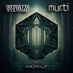SWOMP X murti - Anomaly