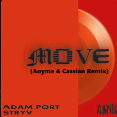 Move (Anyma & Cassian Remix)
