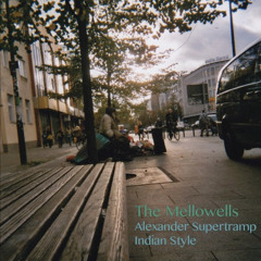 The Mellowells - Indian Style